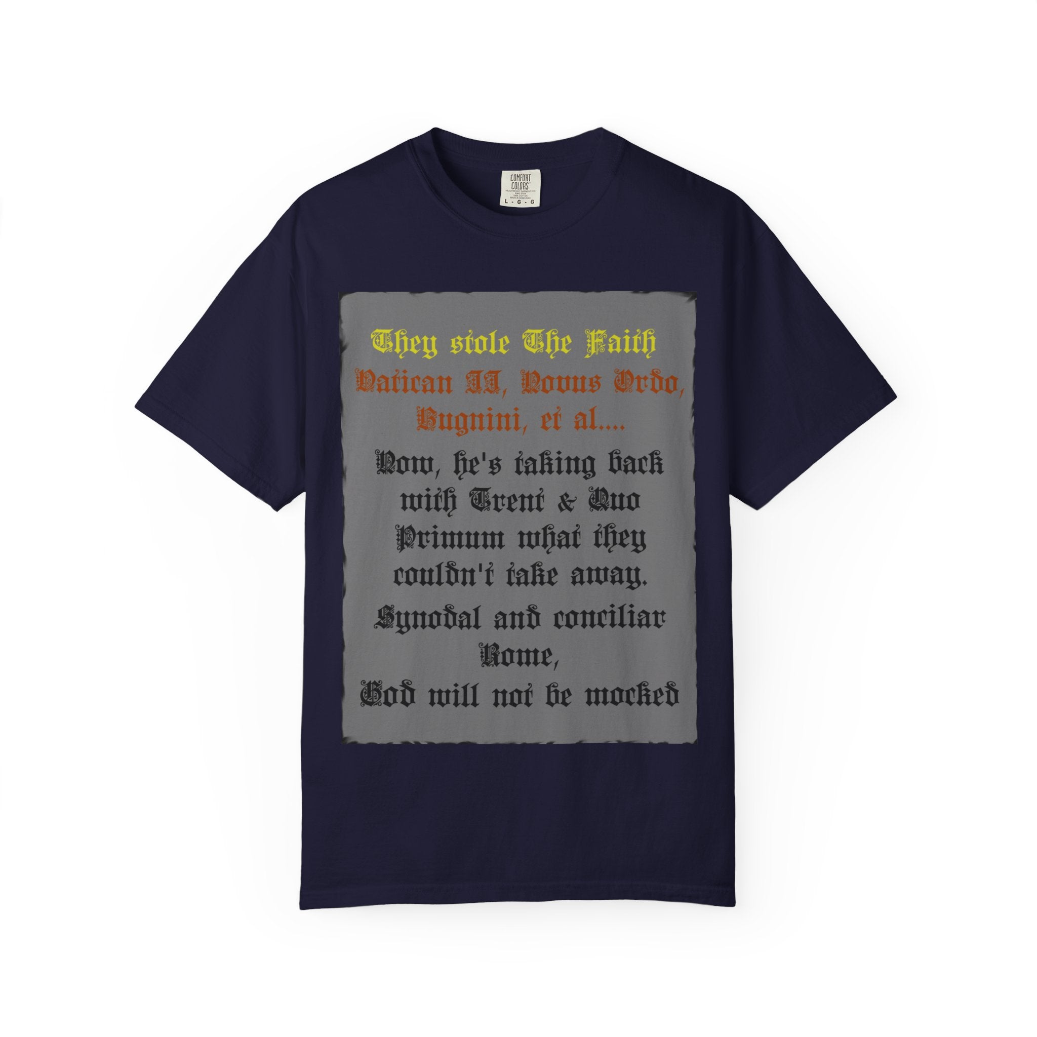 Traditional Latin T-shirt — "Taking Back Trent & Quo Primum"
