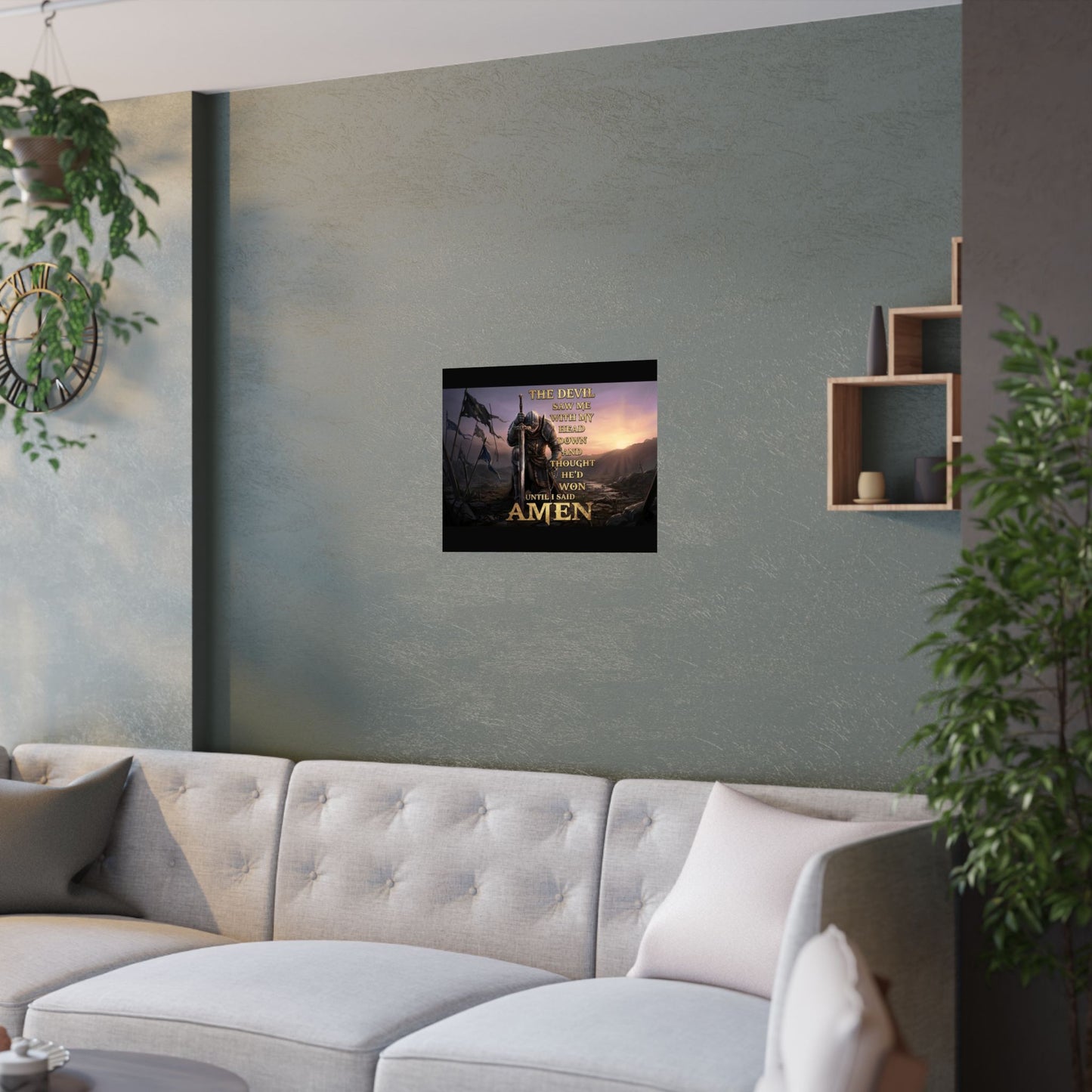 Satin Poster — 'The Devil Saw Me...' Inspirational Knight Wall Art