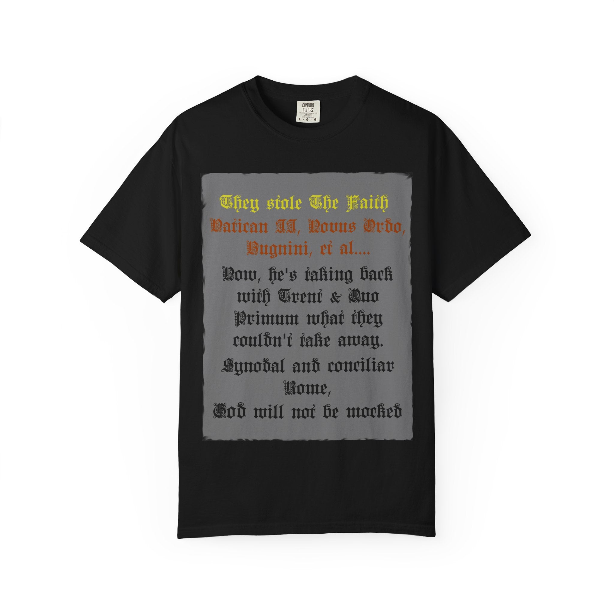 Traditional Latin T-shirt — "Taking Back Trent & Quo Primum"