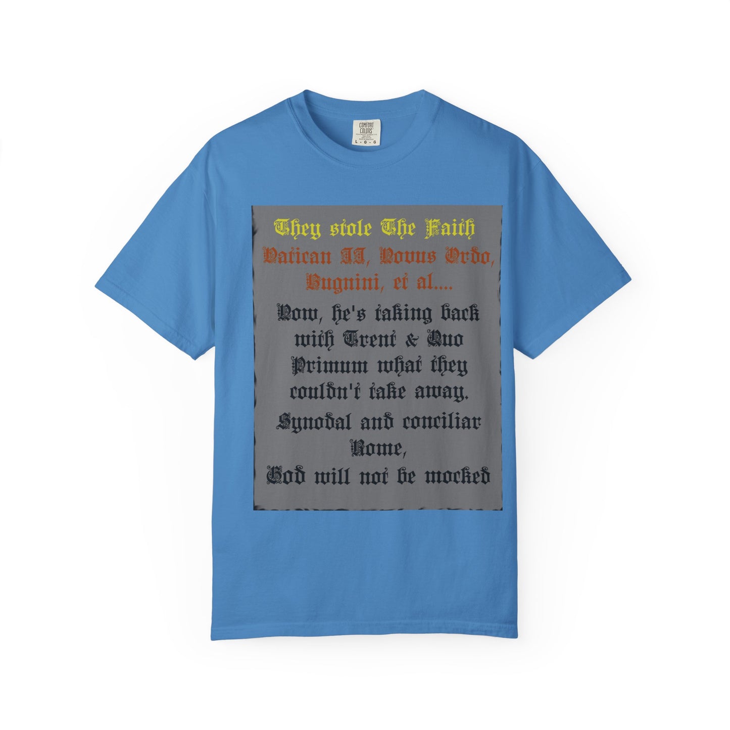 Traditional Latin T-shirt — "Taking Back Trent & Quo Primum"