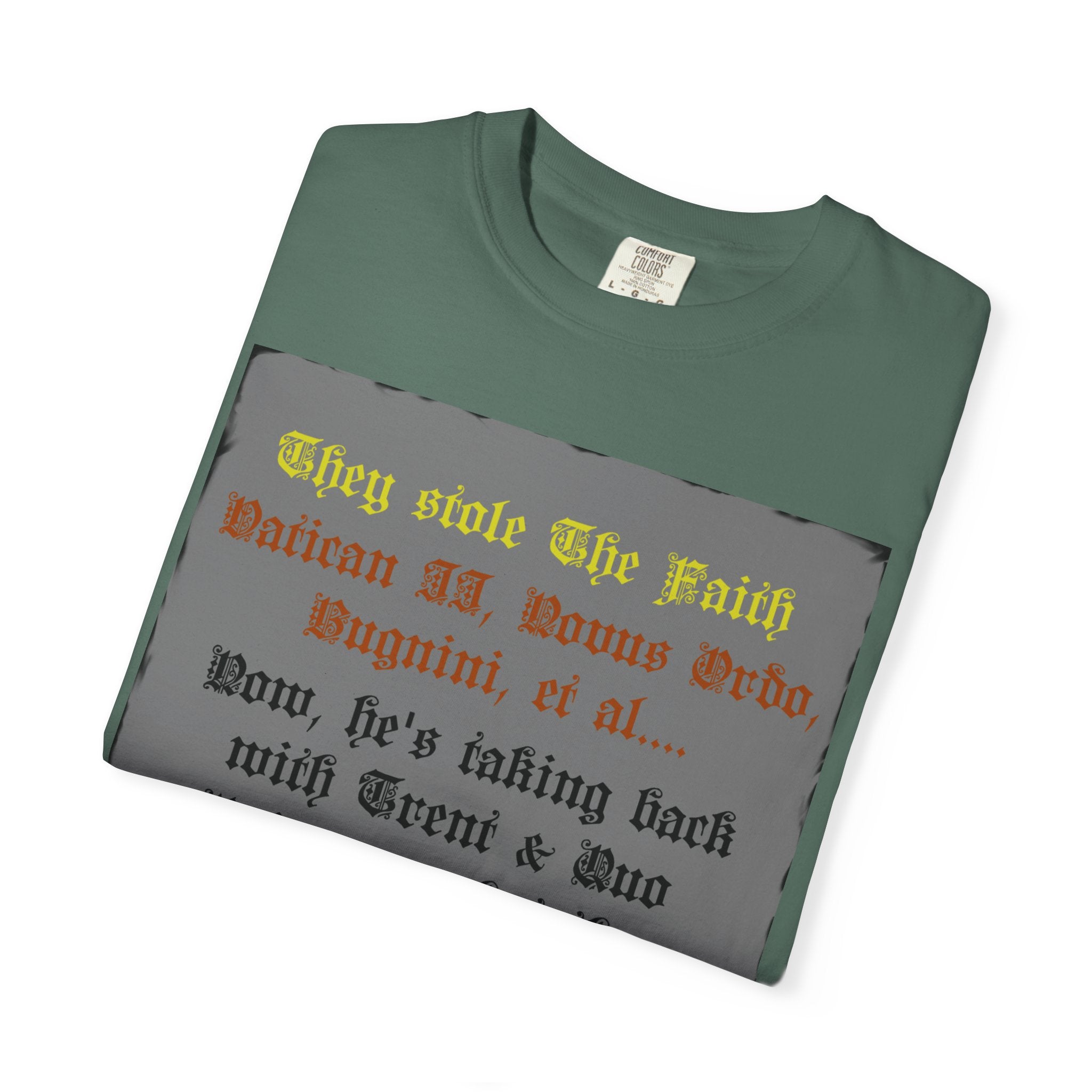 Traditional Latin T-shirt — "Taking Back Trent & Quo Primum"
