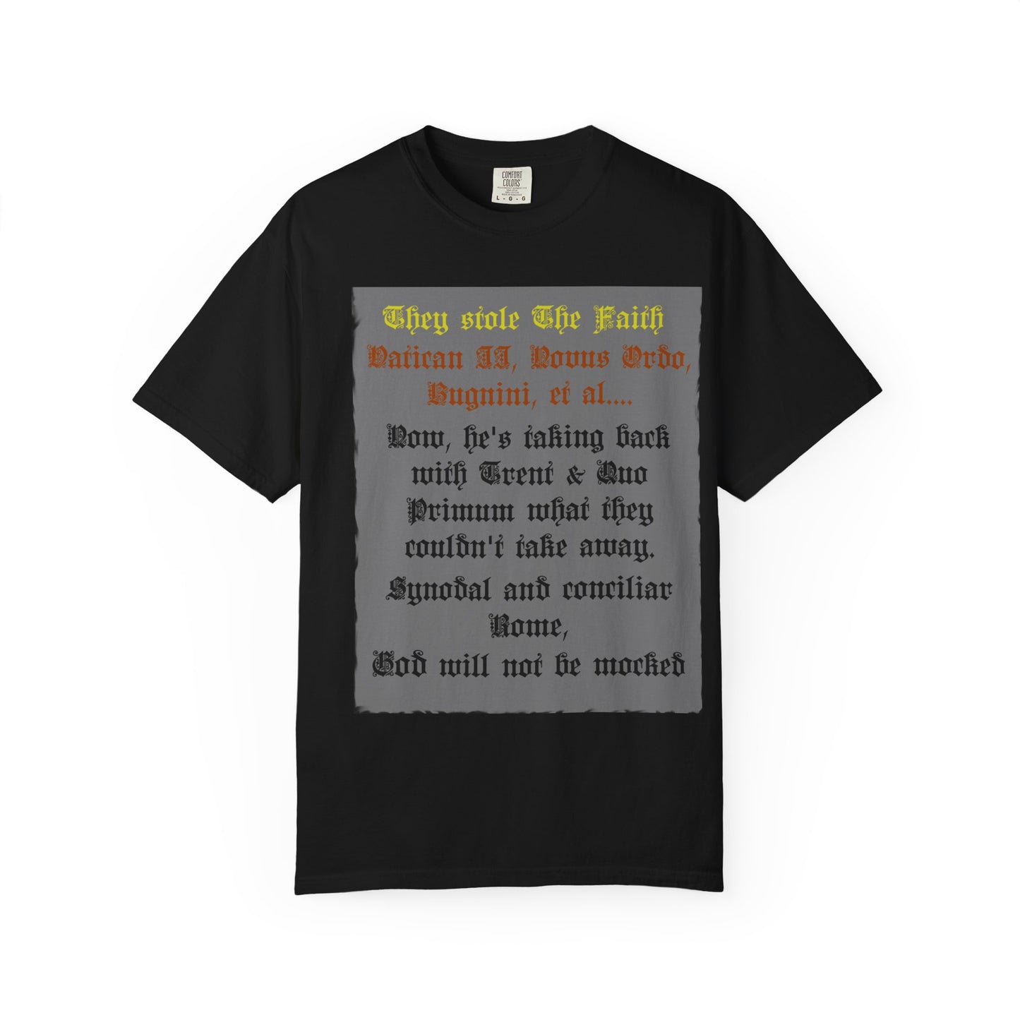 Traditional Latin T-shirt — "Taking Back Trent & Quo Primum"