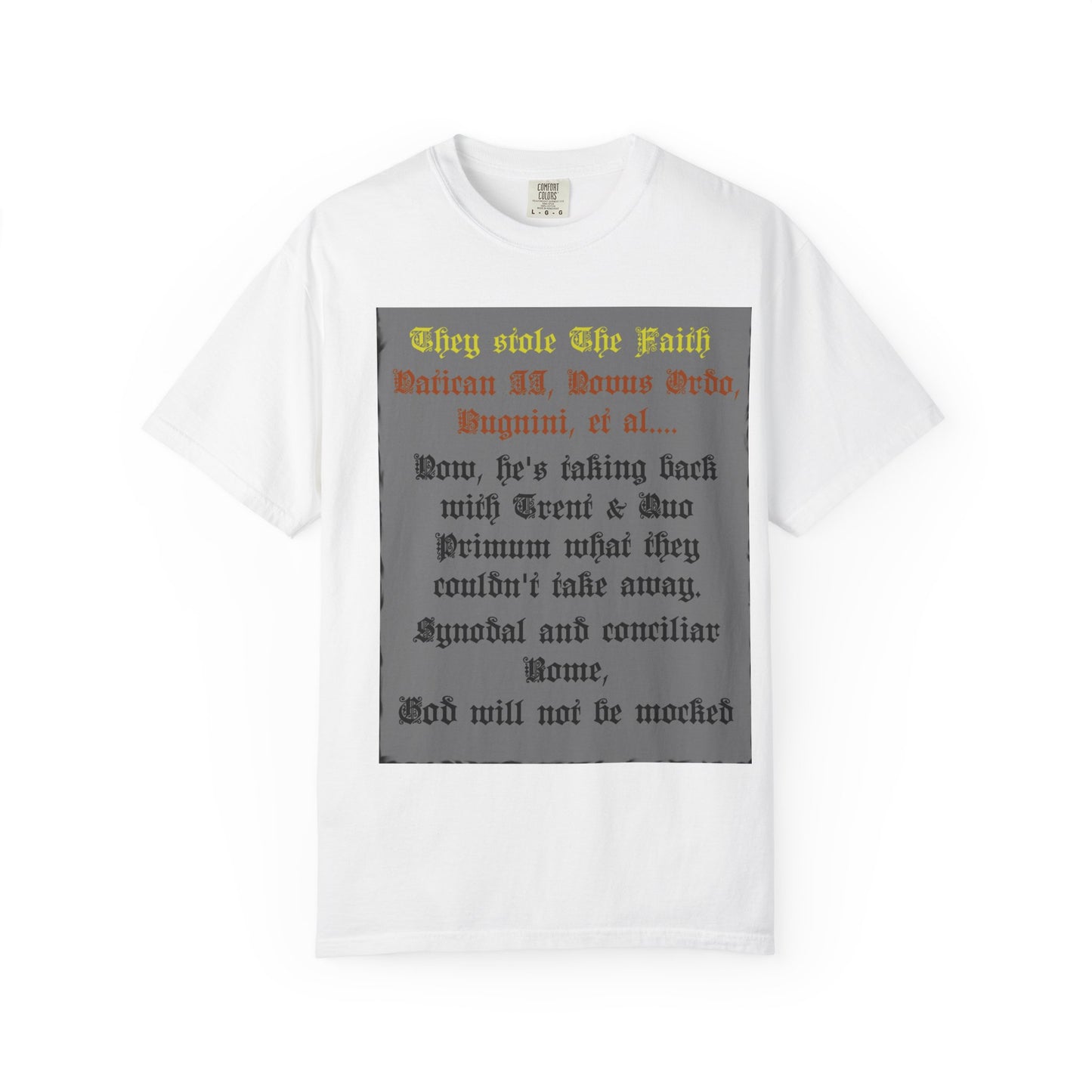 Traditional Latin T-shirt — "Taking Back Trent & Quo Primum"