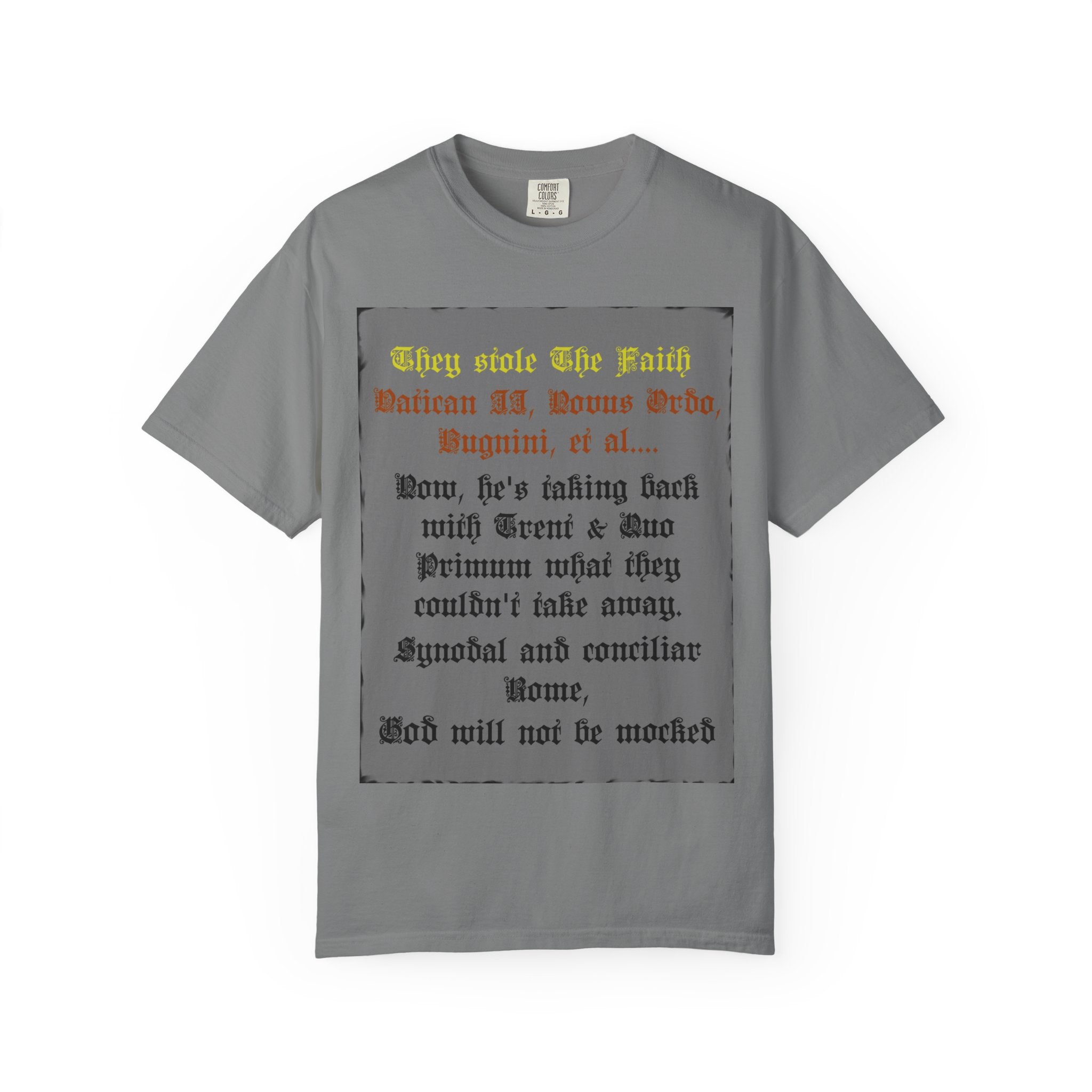 Traditional Latin T-shirt — "Taking Back Trent & Quo Primum"