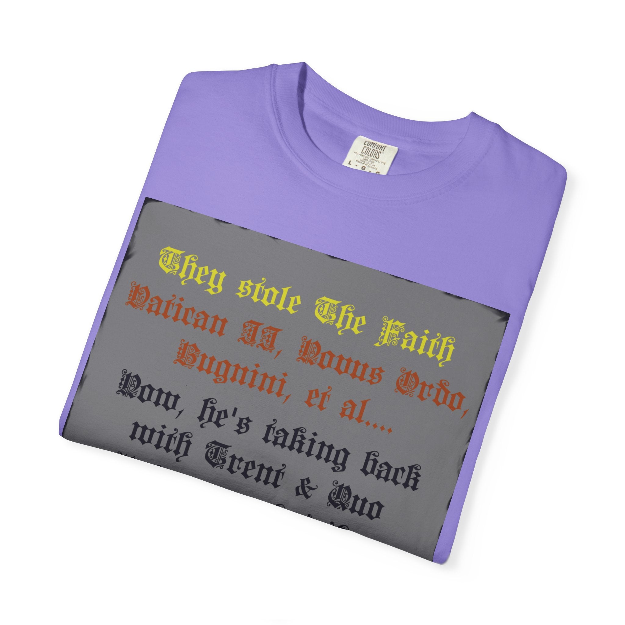 Traditional Latin T-shirt — "Taking Back Trent & Quo Primum"