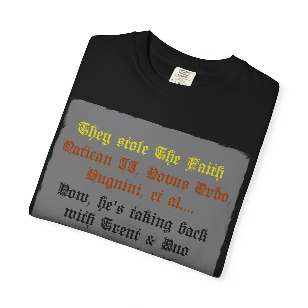 Traditional Latin T-shirt — "Taking Back Trent & Quo Primum"