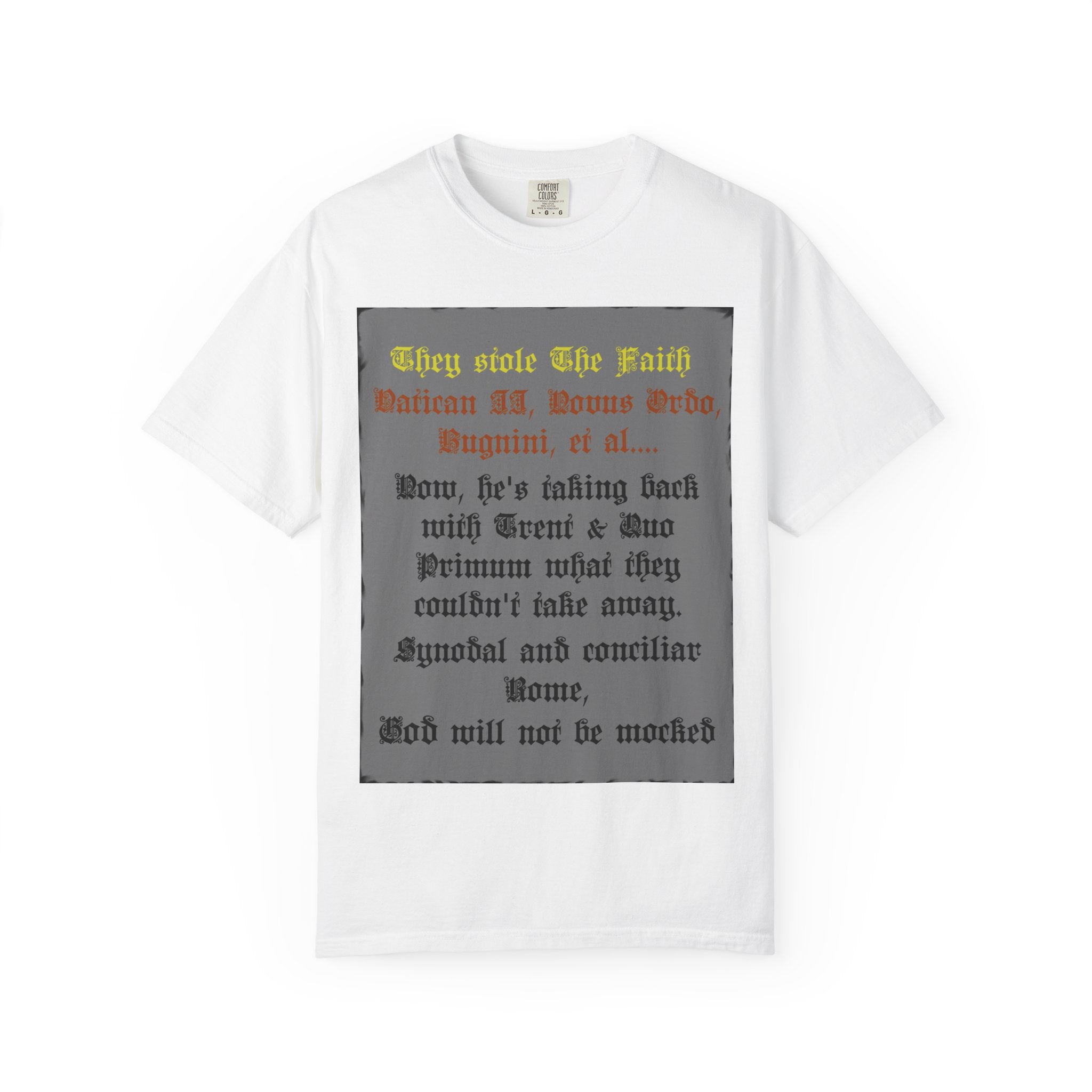 Traditional Latin T-shirt — "Taking Back Trent & Quo Primum"
